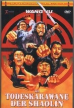Die Todeskarawane der Shaolin